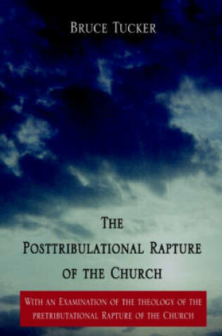 Cover of Posttribulational Rapture of the Church