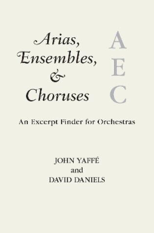 Cover of Arias, Ensembles, & Choruses