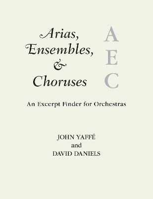 Book cover for Arias, Ensembles, & Choruses