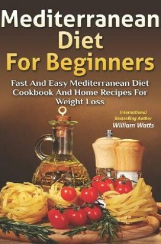 Cover of Mediterranean Diet For Beginners