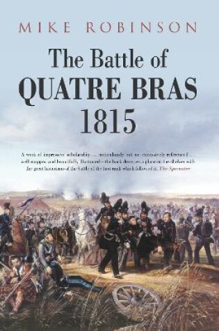 Cover of The Battle of Quatre Bras 1815