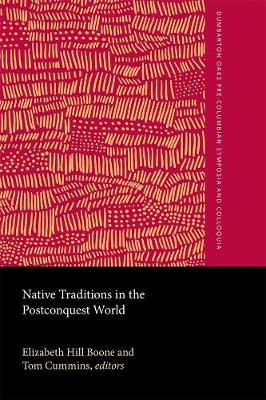 Book cover for Native Traditions in the Postconquest World