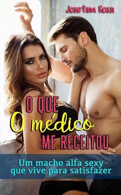 Book cover for O Que O M dico Me Receitou