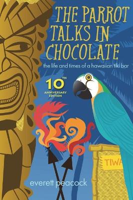 Book cover for The Parrot Talks in Chocolate
