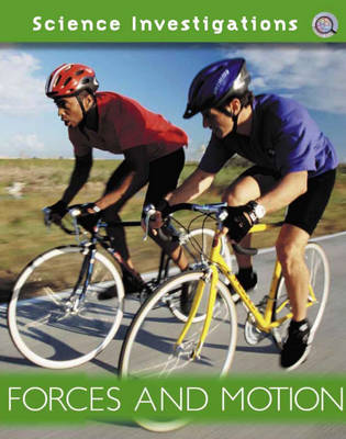 Cover of Science Investigations: Forces and Motion