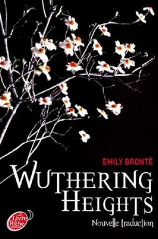 Cover of Wuthering Heights, Nouvelle Traduction