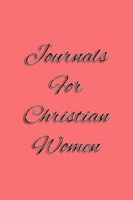 Book cover for Journals For Christian Women