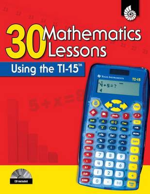 Book cover for 30 Mathematics Lessons Using the TI-15