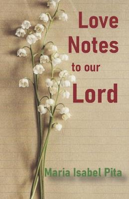 Book cover for Love Notes to our Lord