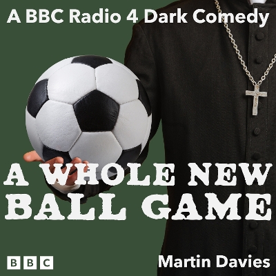 Book cover for A Whole New Ball Game: The Complete Series 1 and 2