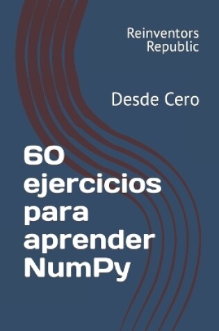 Cover of 60 ejercicios para aprender NumPy