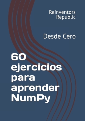 Cover of 60 ejercicios para aprender NumPy