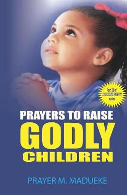 Book cover for Prayers to raise godly children