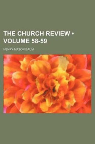 Cover of The Church Review (Volume 58-59)