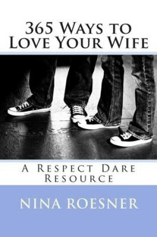 Cover of 365 Ways to Love Your Wife
