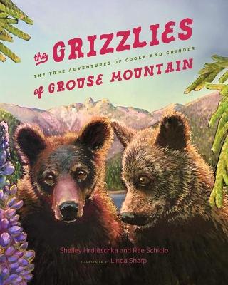 Book cover for The Grizzlies of Grouse Mountain