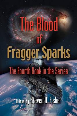 Book cover for THE Blood of Fragger Sparks