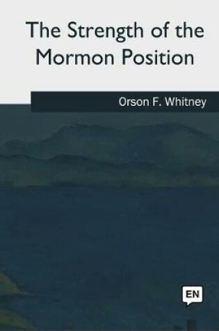 Cover of The Strength of the Mormon Position