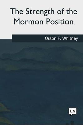 Book cover for The Strength of the Mormon Position