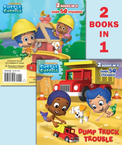 Book cover for Dump Truck Trouble/Let's Build a Doghouse! (Bubble Guppies)