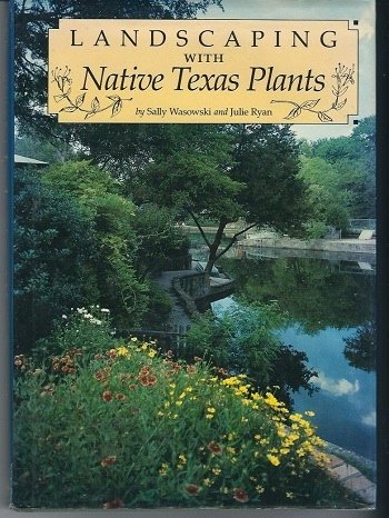 Book cover for Landscaping with Native Texas Plants