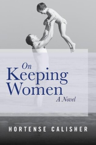 Cover of On Keeping Women