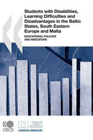 Cover of Students with Disabilities, Learning Difficulties and Disadvantages in the Baltic States, South Eastern Europe and Malta