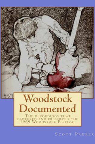 Cover of Woodstock Documented