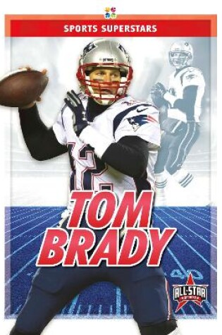 Cover of Sports Superstars: Tom Brady