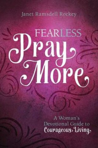 Cover of Fear Less, Pray More