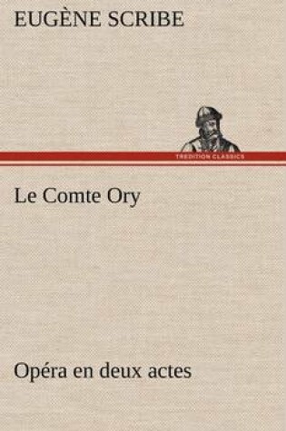 Cover of Le Comte Ory Opéra en deux actes