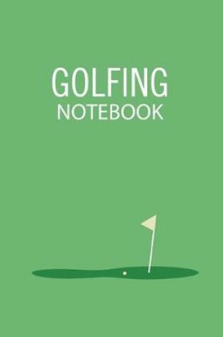 Cover of Golfing Notebook