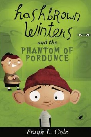 Cover of Hashbrown Winters and the Phantom of Pordunce