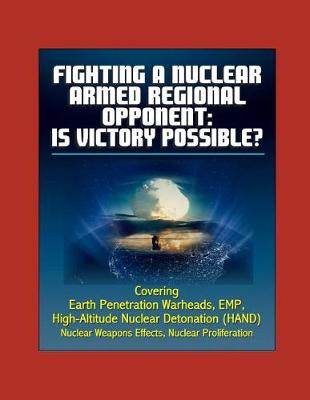 Book cover for Fighting a Nuclear-Armed Regional Opponent