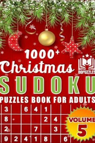 Cover of 1000+ Christmas Sudoku Puzzles Volume 5