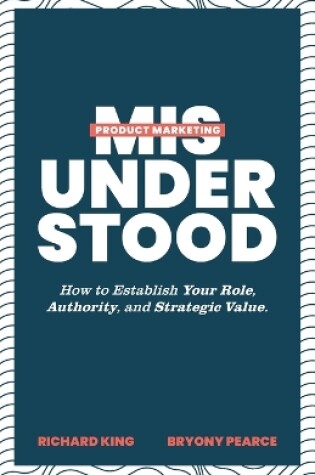 Cover of Product Marketing Misunderstood