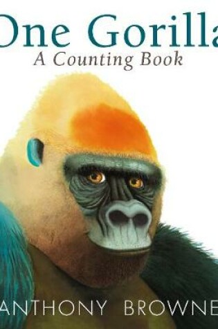 Cover of One Gorilla: A Counting Book