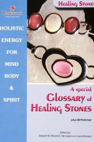 Cover of A Special Glossary of Healing Stones