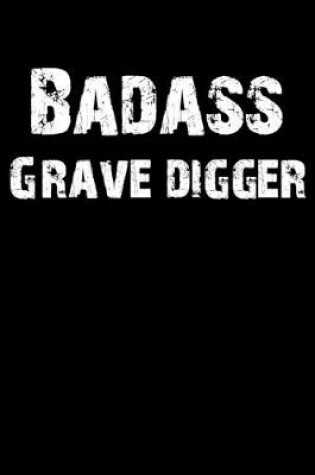 Cover of Badass Grave Digger