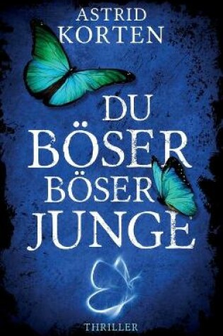 Cover of Du böser, böser Junge