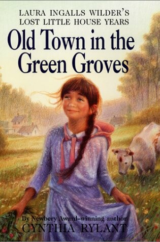 Cover of Old Town in the Green Groves