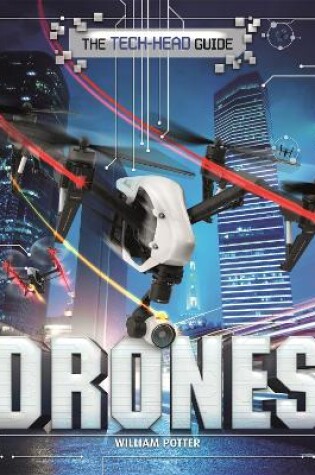 Cover of The Tech-Head Guide: Drones
