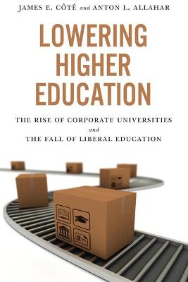 Book cover for Lowering Higher Education