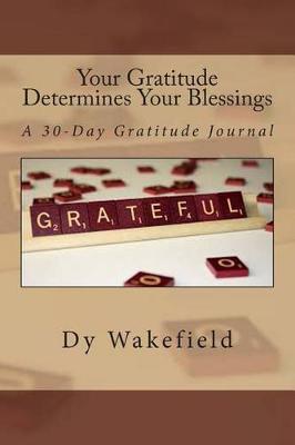 Book cover for Your Gratitude Determines Your Blessings