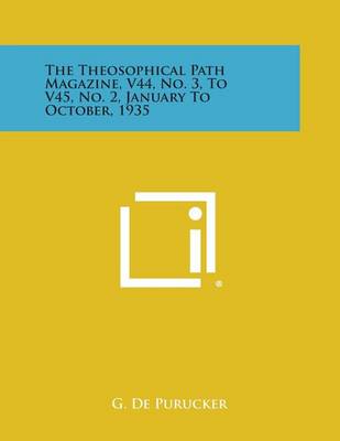 Book cover for The Theosophical Path Magazine, V44, No. 3, to V45, No. 2, January to October, 1935