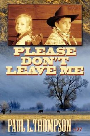 Cover of Please Don't Leave Me