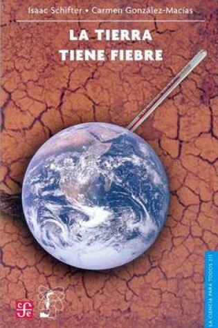 Cover of La Tierra Tiene Fiebre