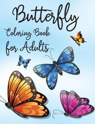 Book cover for Butterfly Coloring Book for Adults