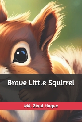 Book cover for Brave Little Squirrel