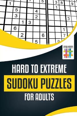 Book cover for Hard to Extreme Sudoku Puzzles for Adults